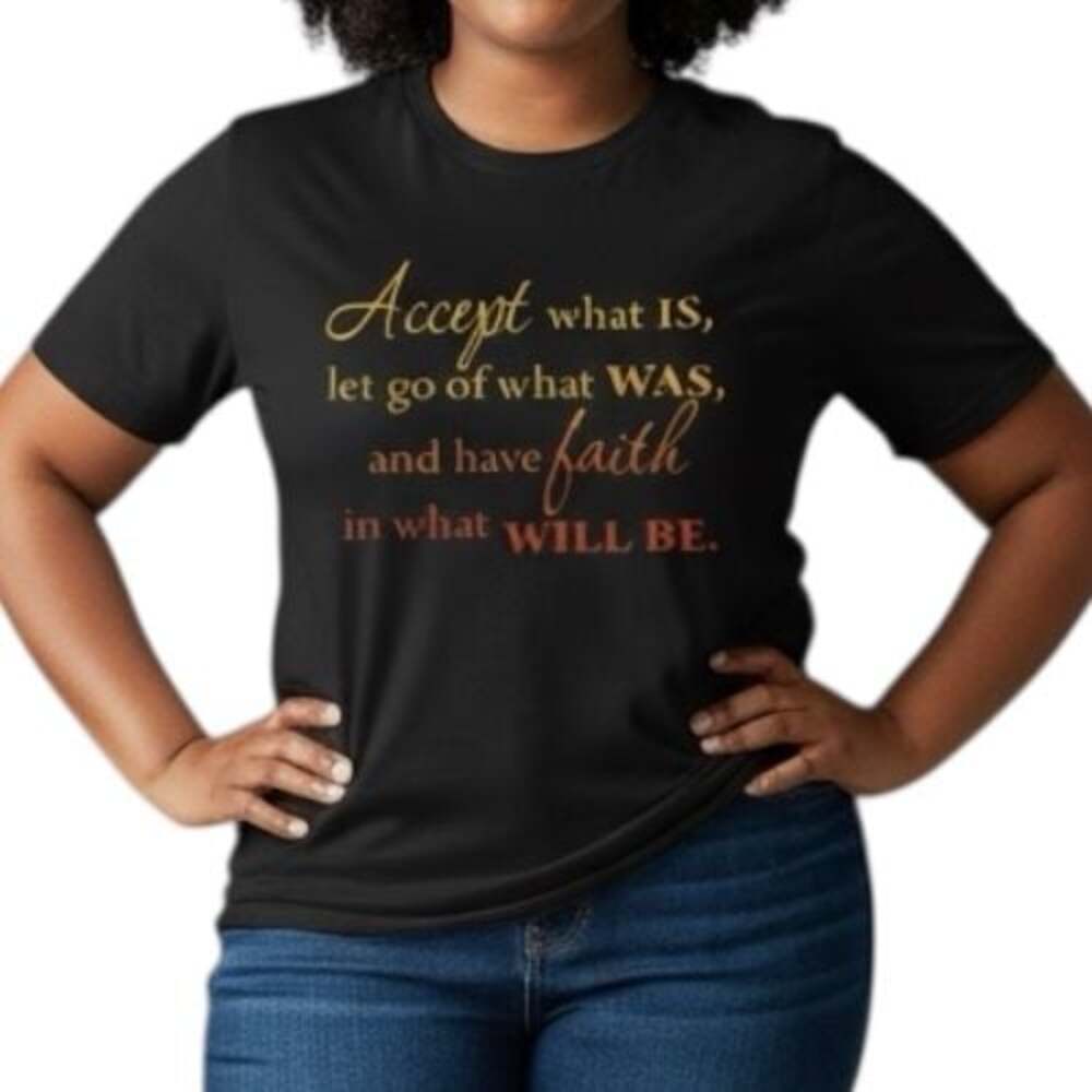 Size S ‘Accept What Is Let Go Of What Was Have Faith In What Will Be’ Tee Shirt - Picture 2 of 3